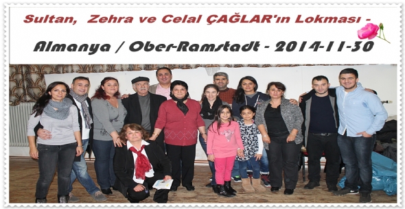 Sultan,  Zehra ve Celal ALAR'n Lokmas - Almanya / Ober-Ramstadt - 2014-11-30